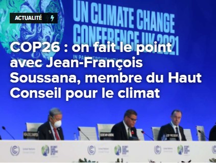 L'Alors que s'achève la COP26 à Glasgow, quel bilan tirer de cette réunion présentée comme celle de la « dernière chance » ?